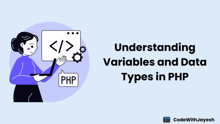 Understanding Variables and Data Types in PHP