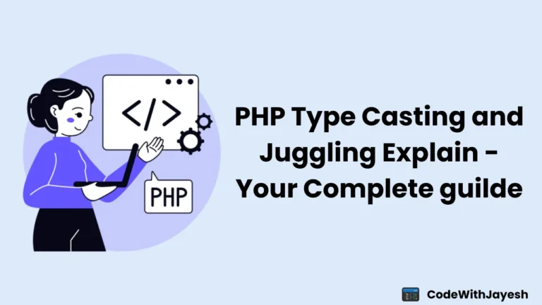 PHP Type Casting and Juggling Explain - Your Complete guilde