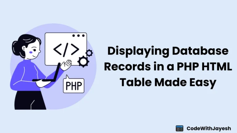 Displaying Database Records in a PHP HTML Table Made Easy
