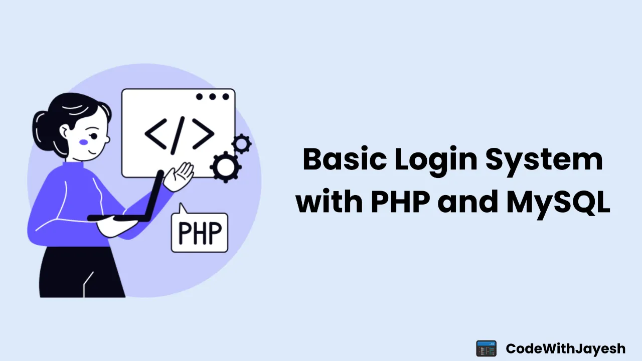 Basic Login System with PHP and MySQL