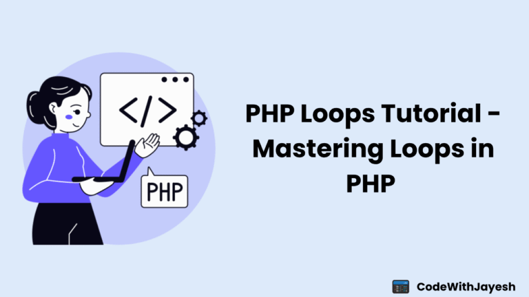 PHP Loops Tutorial: Mastering Loops in PHP with Easy Examples