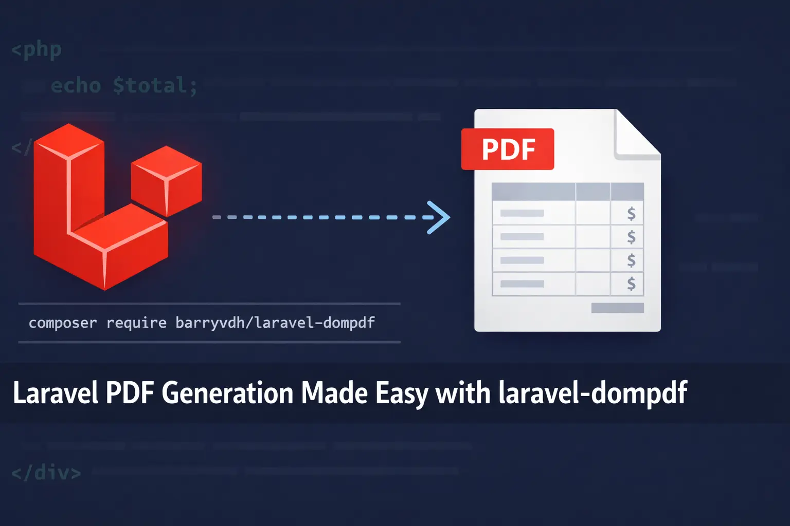 Laravel PDF Generation Made Easy with laravel-dompdf